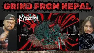 Nepali Underground Metal Reaction! | @maranathagrindcore8176 &ndash; Chirharan | Deathgrind/Grindcore