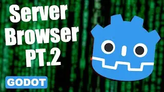 Multiplayer Server Browser in Godot | The Server Ep. 2