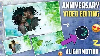 Wedding anniversary video editing in alight motion tamil | Alight Motion Video Editing Tamil