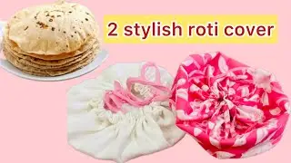 DIY Roti Cover Banaye Ghar Pe | 2 Stylish Tarike | Easy & Creative Kitchen Hack