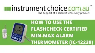 How to use the FlashCheck Certified Min-Max Alarm Thermometer (IC-12238)