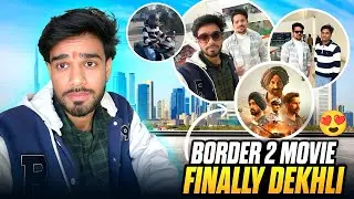 Border 2 Dekh Li 😍🔥 | Paisa Vasool Ya Nahi? | Movie Review Vlog