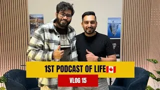 1st Podcast- Life in Canada/ Roommate/ Journey 🇨🇦 