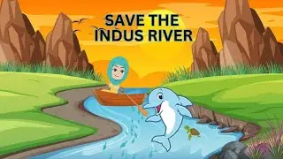 🌊 Fizza & Darya: The Story of the Endangered Indus Dolphin | Save Our Rivers! 🐬