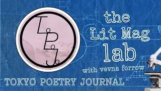 EP66: Tokyo Poetry Journal + Press: English Translation | Visual Poetry | Japanese Poets