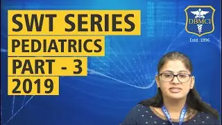 SUBJECT WISE TEST SERIES - PEDIATRICS - PART - 3 - 2019