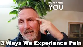 Three Ways We Experience Pain or Symptoms