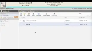 LJM Secure Client Account Viewing/Downloading/Uploading Documents in File Exchange