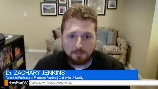 Dr. Zachary Jenkins on Immunization and the Variant Strains of COVID-19