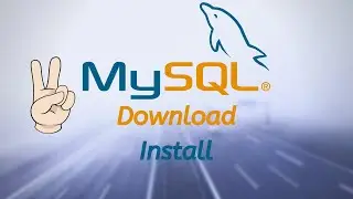 [Beginner Tutorial # 1] How to Download & Install MySQL Server and MySQL Workbench with basic guide