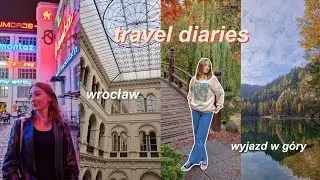 vlog z wrocławia, wyjazd w g&oacute;ry | travel diaries