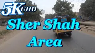 Exploring Sightseeing Karachi Video | Sher Shah Area | Karachi Roads Trip | 5K Video