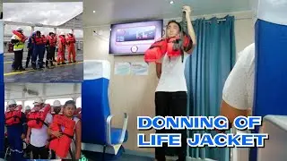 PROPER DONNING OF THE LIFE JACKET IN MV FCM3 - DECK CADET | LIFE AT SEA