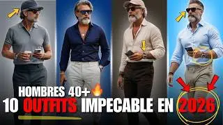 10 LOOKS con CLASE para hombres 40+ que te Harán Lucir IMPECABLE en 2026
