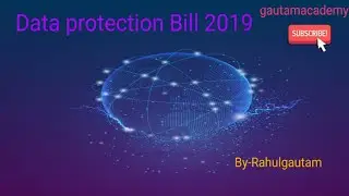 Data protection Bill 2019 || the Indian express|| Current affairs|privacy bill ||By-Rahulgautam