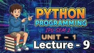 PYTHON PROGRAMMING | UNIT -1 | Lecture - 9 | Floor In Python| GGSIPU | SEM 2