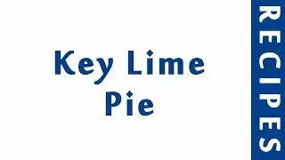 Key Lime Pie 2 | Easy Low Carb Recipes | DIET RECIPES | RECIPES LIBRARY