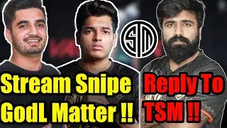 MAVI & GODL STREAM SNIPE MATTER - GHATAK REPLY - TSM VS GODL CONTROVERSY - GHATAK REPLY TO TSM ARMIN