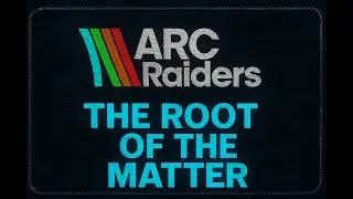 The Root Of The Matter | Quest Guide/Walkthrough | ARC Raiders