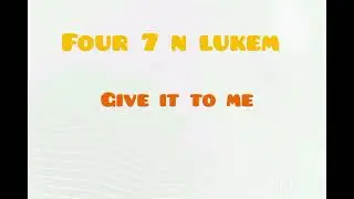 four7 n lukem - give it to me remix