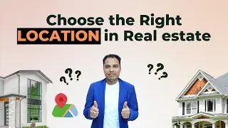 How to Choose the Best Location for Real Estate Investment?