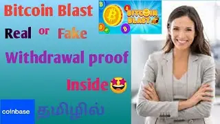 Bitcoin blast app payment proof_ Bitcoin blast cash out in tamil 2021