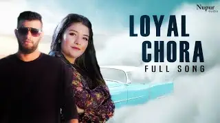Loyal Chora (Official Song) - Sumit Malik || Haryanvi Song