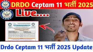 Drdo Ceptam 11 भर्ती 2025🥳|Ceptam 11 Updates✅|Live Bharti Complete जानकारी⁉️