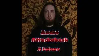 Audio Attacksback - A Failure (Official Single)