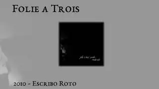 Folie a Trois 04 Amor de extrarradio