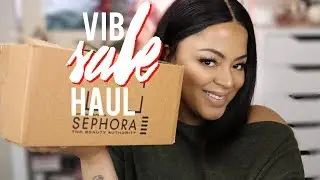 HAUL | Sephora VIB Rouge Sale Spring 2018