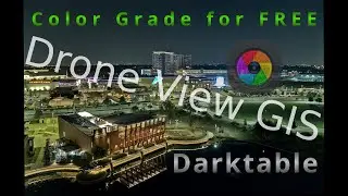 Color Grade Drone Photos for FREE - Darktable