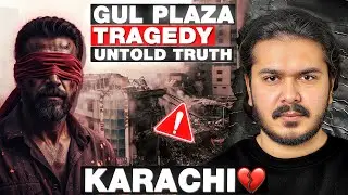 Gul Plaza Was Not an Accident | Why Is Karachi Failing? | Who's Responsible?