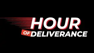 Hour of Deliverance