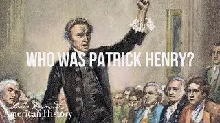 Who was Patrick Henry? | American History Homeschool Curriculum Sample