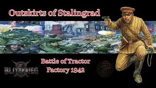Blitzkrieg Gameplay - Outskirts of Stalingrad. Defending the tractor factory 1942 [USSR vs Germany]