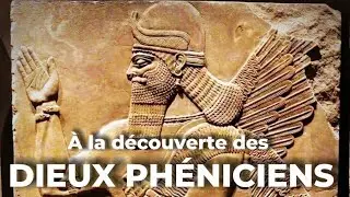 Qui &eacute;taient les DIEUX PH&Eacute;NICIENS ?