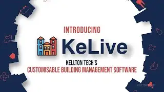 KeLive in Detail- Customizable Building Management Software | Real Estate | Digital Transformation
