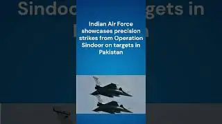 Indian Air Force showcases precision strikes from Operation Sindoor on targets in Pakistan.