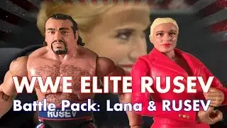 RUSEV & LANA WWE Elite Series #34 and Battle Pack Action Figures Review