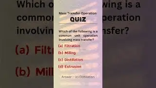 common unit operation? 🤔mass transfer operation quiz | mto #masstransfer #distillation #quiz