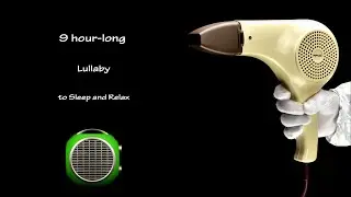 Hair Dryer Sound 195 and Fan Heater Sound 2 | ASMR | 9 Hours Lullaby to Sleep and Relax