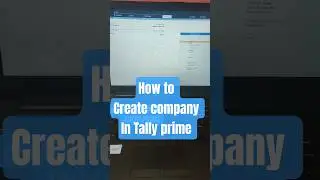 How to create a company in tally prime#tallyprime#company #accountingsoftware #tallyprimecourse