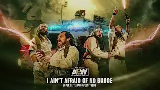 &ldquo;I Ain&rsquo;t Afraid Of No BUDGE&rdquo; (Remastered) | HAPPY HALLOWEEN from AEW Music