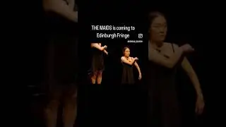 THE MAIDS is coming to Edinburgh Fringe! #assemblyfest #edfringe #koreanseason