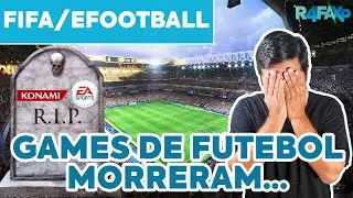 GAMES DE FUTEBOL MORRERAM E VOC&Ecirc; NEM PERCEBEU... QUEM S&Atilde;O OS CULPADOS ?