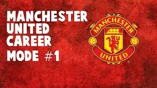 FIFA 16 Manchester United Career Mode Ep.1 