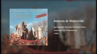01. Azahares de Misericordia | Azahares de Misericordia
