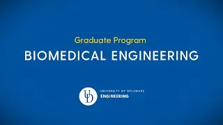 About UD's Biomedical Engineering Graduate Program