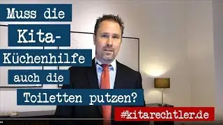 Kita2Day I Muss eine Kita-K&uuml;chenhilfe auch das Klo putzen?